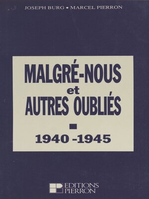 cover image of Malgré nous et autres oubliés